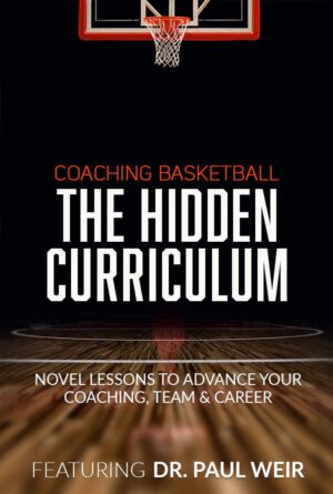 coaching basketball the hidden curriculum video course